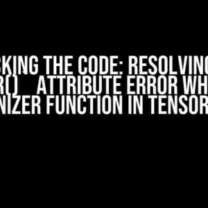 Cracking the Code: Resolving the `.lower()` Attribute Error When Using Tokenizer Function in TensorFlow