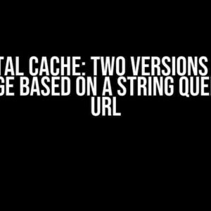 W3 Total Cache: Two Versions of the Same Page Based on a String Query in the URL